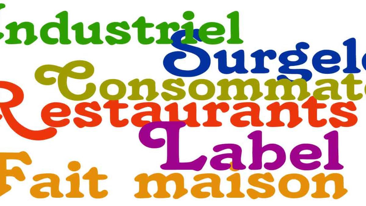 Les restaurants - Fait maison et cuisiné ou industriel ?